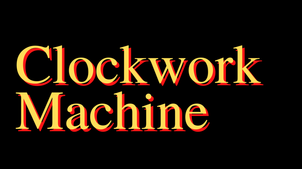 Clockwork Machine
