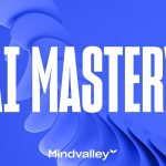 [Fast Release] Mindvalley – AI Mastery